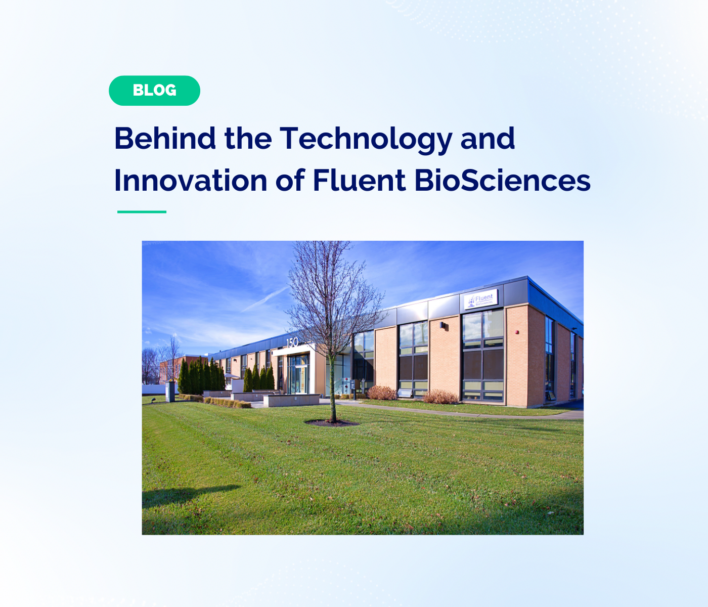 behind-the-technology-and-innovation-of-fluent-biosciences-fluent